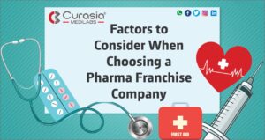 Factors to Consider When Choosing a Pharma Franchise Company