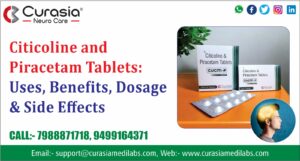Citicoline and Piracetam Tablets Uses, Benefits, Dosage & Side Effects