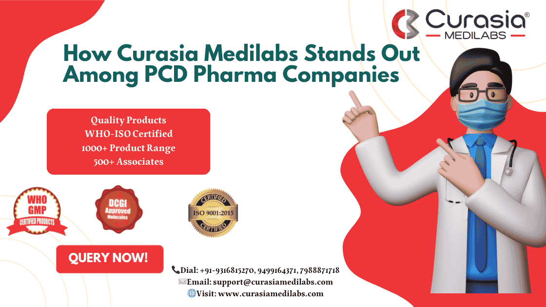 How Curasia Medilabs Stands Out Among PCD Pharma Companies