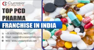 Top Pcd pharma franchise in India - curasia medilabs