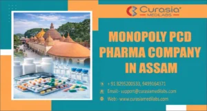 monopoly PCD pharma franchise in Assam with Curasia Medilabs